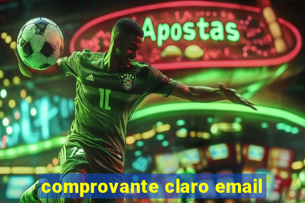 comprovante claro email